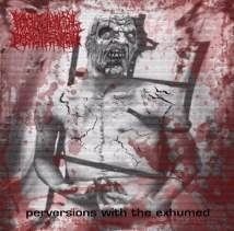 Perversions with the Exhumed